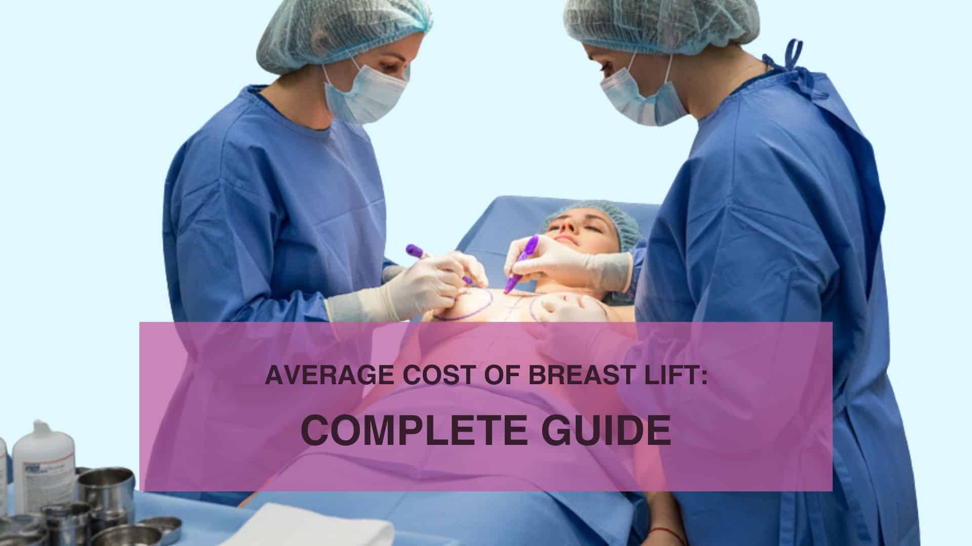 Average Cost of Breast Lift