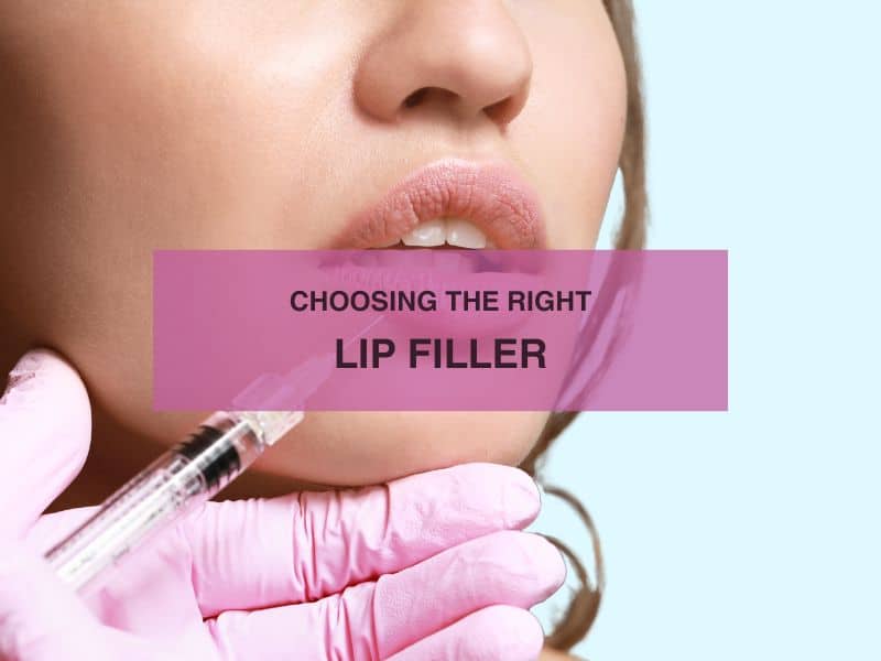 Choosing the Right Lip Filler
