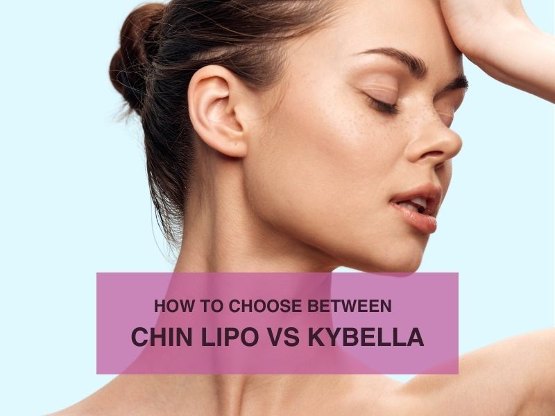 How to Choose Between Chin Lipo vs Kybella