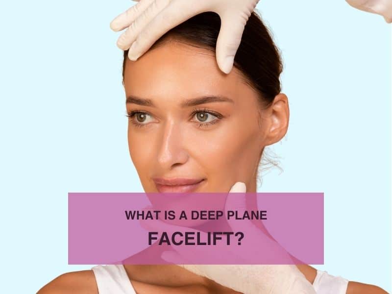 What Is a Deep Plane Facelift