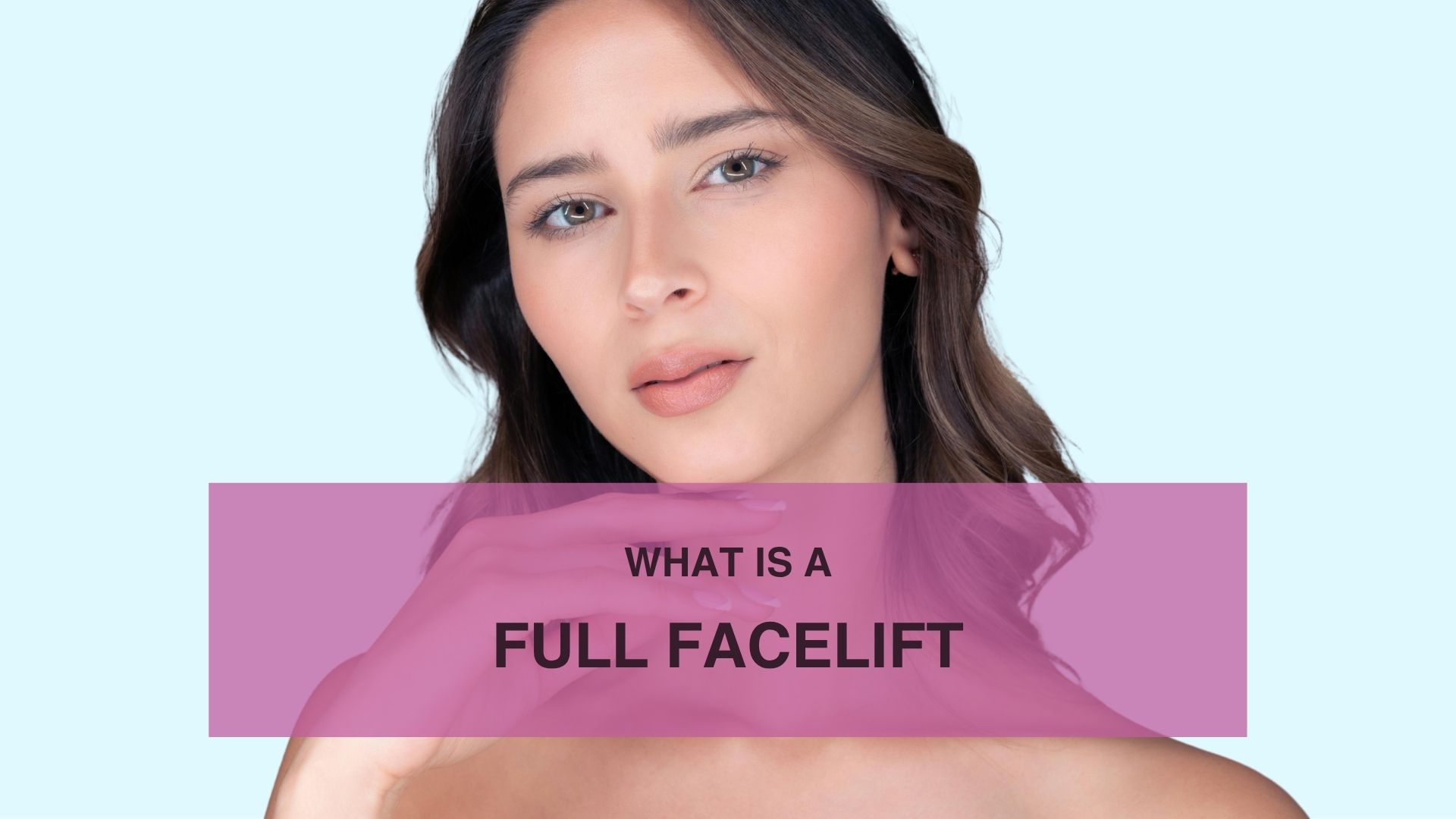 What Is a Full Facelift